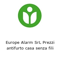 Logo Europe Alarm SrL Prezzi antifurto casa senza fili