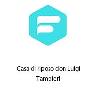 Casa di riposo don Luigi Tampieri