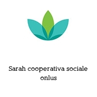 Sarah cooperativa sociale onlus