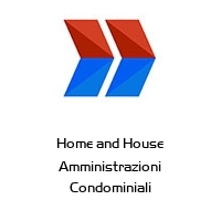 Logo Home and House Amministrazioni Condominiali