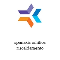 spanakis emilios riscaldamento