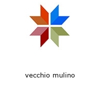 vecchio mulino